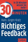 Kratz |  30 Minuten Richtiges Feedback | eBook | Sack Fachmedien