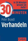 Brandl |  30 Minuten Verhandeln | eBook | Sack Fachmedien