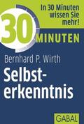 Wirth |  30 Minuten Selbsterkenntnis | eBook | Sack Fachmedien