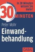 Mohr |  30 Minuten Einwandbehandlung | eBook | Sack Fachmedien