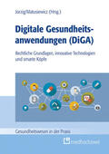 Jorzig / Matusiewicz |  Digitale Gesundheitsanwendungen (DiGA) | Buch |  Sack Fachmedien
