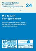 Arbeiter / Bühring / Höche |  Die Zukunft aktiv gestalten II | Buch |  Sack Fachmedien