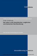 Haellmigk / Schmidt-Kessel / Schulte-Nölke |  Die Leihe in der französischen, englischen und deutschen Rechtsordnung | eBook | Sack Fachmedien