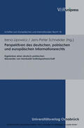 Lipowicz / Schneider / Dörr |  Perspektiven des deutschen, polnischen und europäischen Informationsrechts | eBook | Sack Fachmedien