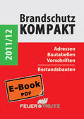 Battran / Linhardt |  Brandschutz Kompakt 2011/12 (eBook) | eBook | Sack Fachmedien