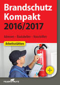 Linhardt / Battran |  Brandschutz Kompakt 2016/2017 - E-Book (PDF) | eBook | Sack Fachmedien