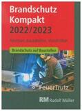 Linhardt / Battran |  Linhardt, A: Brandschutz Kompakt 2022/2023 | Buch |  Sack Fachmedien