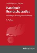 Mayr / Battran |  Handbuch Brandschutzatlas - E-Book (PDF) | eBook | Sack Fachmedien