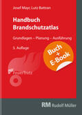Mayr / Battran |  Handbuch Brandschutzatlas - mit E-Book | Buch |  Sack Fachmedien