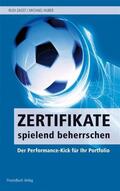 Zagst / Huber |  Zertifikate spielend beherrschen | eBook | Sack Fachmedien