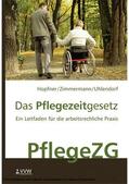 Hopfner / Uhlendorf / Zimmermann |  Das Pflegezeitgesetz | eBook | Sack Fachmedien