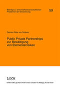Ritter von Doderer / Helten |  Public Private Partnerships zur Bewältigung von Elementarrisiken | eBook | Sack Fachmedien