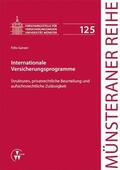 Ganzer / Dörner / Ehlers |  Internationale Versicherungsprogramme | eBook | Sack Fachmedien