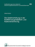 Kortüm / Albrecht / Bartels |  Die Gefahrerhöhung in der Kraftfahrzeughaftpflicht- und Kaskoversicherung | eBook | Sack Fachmedien