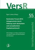 Langenbucher / Heiss / Lorenz |  Karlsruher Forum 2014: Anlegerschutz durch Haftung nach deutschem und europäischem Kapitalmarktrecht | eBook | Sack Fachmedien