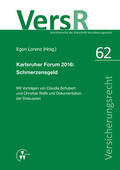 Schubert / Rolfs / Lorenz |  Karlsruher Forum 2016: Schmerzensgeld | eBook | Sack Fachmedien