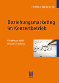 Mehlbeer |  Beziehungsmarketing im Konzertbetrieb | Buch |  Sack Fachmedien