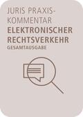  juris PraxisKommentar Elektronischer Rechtsverkehr | Buch |  Sack Fachmedien