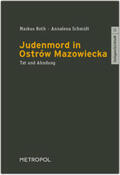 Roth / Schmidt |  Judenmord in Ostrów Mazowiecka | Buch |  Sack Fachmedien