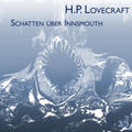 Lovecraft |  Schatten über Innsmouth | Sonstiges |  Sack Fachmedien