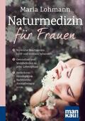 Lohmann |  Naturmedizin für Frauen. Kompakt-Ratgeber | eBook | Sack Fachmedien