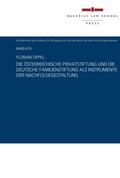 Oppel |  Die österreichische Privatstiftung und die deutsche Familienstiftung als Instrumente der Nachfolgegestaltung | Buch |  Sack Fachmedien