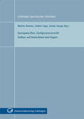 Ahrens / Lipp / Varga |  Europäisches Zivilprozessrecht : Einfluss auf Deutschland und Ungarn | Buch |  Sack Fachmedien