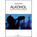 Staiger |  Alkohol | Buch |  Sack Fachmedien