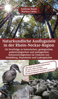 Latka / Bauer |  Naturkundliche Ausflugsziele in der Rhein-Neckar-Region | Buch |  Sack Fachmedien