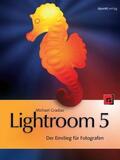 Gradias |  Lightroom 5 | Buch |  Sack Fachmedien