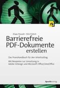 Posselt / Frölich |  Barrierefreie PDF-Dokumente erstellen | Buch |  Sack Fachmedien