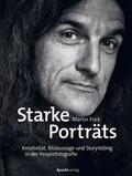 Frick |  Starke Porträts | Buch |  Sack Fachmedien