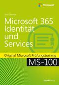 Thomas |  Microsoft 365 Identität und Services | Buch |  Sack Fachmedien
