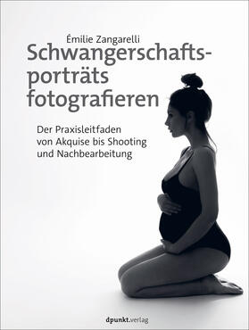 Zangarelli | Schwangerschaftsporträts fotografieren | Buch | sack.de