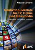 Gerhards |  Nonfiction-Formate für TV, Online und Transmedia | eBook | Sack Fachmedien
