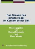 Schneider / Vieweg |  Das Denken des jungen Hegel im Kontext seiner Zeit | Buch |  Sack Fachmedien