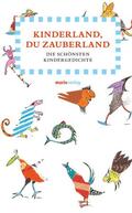 Schneider / Teubner |  Kinderland, du Zauberland | Buch |  Sack Fachmedien