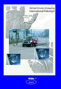 Schulte-Schrepping |  International Policing II | Buch |  Sack Fachmedien
