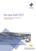 Tschacher / Tschersich / Gans-Eichler |  Die neue AwSV 2017 | eBook | Sack Fachmedien