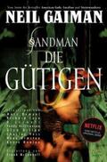 Gaiman |  Sandman 09 - Die Gütigen | Buch |  Sack Fachmedien