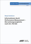 Seckelmann |  Informationen durch Performance Measurement - Die Leistungsvergleiche nach Art. 91d GG | Buch |  Sack Fachmedien
