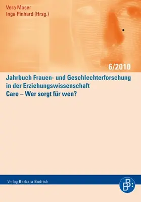 Moser / Pinhard |  Care – Wer sorgt für wen? | Buch |  Sack Fachmedien