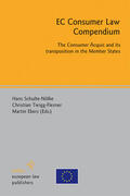 Schulte-Nölke / Twigg-Flesner / Ebers |  EC Consumer Law Compendium | eBook | Sack Fachmedien