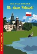 Barwinska / Moll |  Oh, dieses Polnisch! | Buch |  Sack Fachmedien