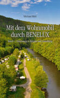 Moll |  Mit dem Wohnmobil durch BENELUX. Band 1 - Unterwegs in Belgien und Luxemburg | Buch |  Sack Fachmedien