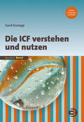 Grampp |  Die ICF verstehen und nutzen | eBook | Sack Fachmedien