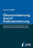 Geißler |  Ökonomisierung durch Kalkularisierung | Buch |  Sack Fachmedien