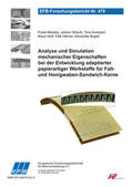Miletzky / Kuntzsch / Wolf |  Analyse und Simulation mechanischer Eigenschaften bei der Entwicklung adaptierter papierartiger Werkstoffe für Falt- und Honigwaben-Sandwich-Kerne | Buch |  Sack Fachmedien