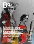 Köhler / Lütgens / Beckers |  Modebilder - Kunstkleider. Fotografie, Malerei und Mode 1900 bis heute | Buch |  Sack Fachmedien