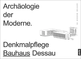 Markgraf |  Archäologie der Moderne | Buch |  Sack Fachmedien